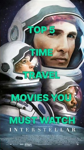 Top 5 Time Travel Movies You Must Watch ⏳ | Mind-Bending Sci-Fi