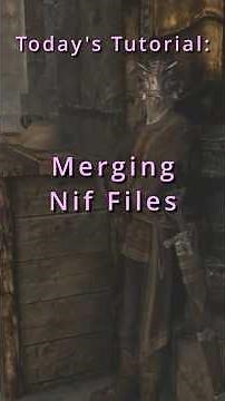 Day 22 of making a Skyrim Follower Mod - How to merge NIF files #modding #skyrimmodding #skyrimmods