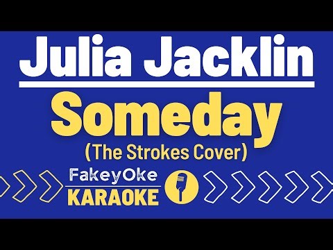 Julia Jacklin - Someday (The Strokes Cover) [Karaoke]