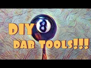 DIY DAB TOOLS!!!!!