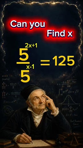Can You Solve This Exponent Equation? 😳 | 5^(2x+1) ÷ 5^(x−1) = 125#maths #education #learning