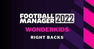 Football Manager 2022 Wonderkids: Best Young Right Backs (RB) to Sign - Outsider Gaming