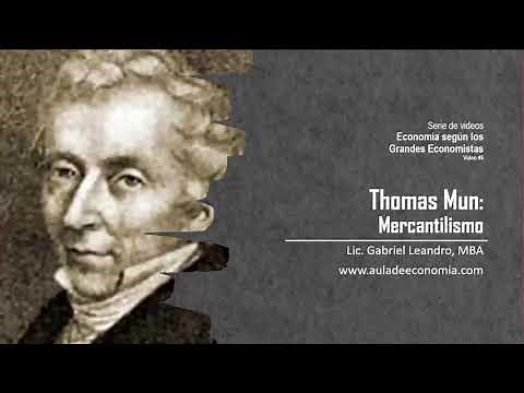 Thomas Mun - Economía según Grandes Economistas 05