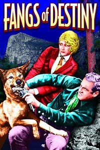 Fangs of Destiny (1927) - Movie
