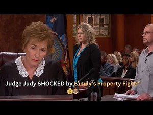 “Judge Judy Exposes Shocking House Dispute 😲 | Real Courtroom Drama USA”