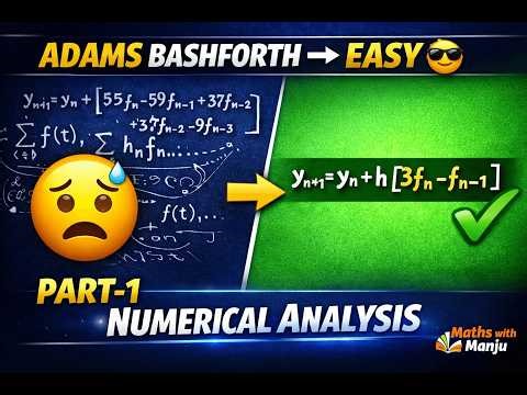 Adams Bashforth Method Part-1 | Numerical Analysis | Step-by-Step Explained | Maths with Manju