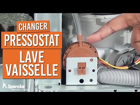 Changer Pressostat Lave Vaisselle