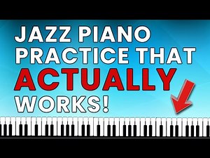Jazz Piano Daily Practice Routine (What Actually Works!)