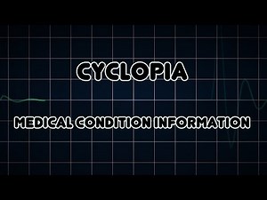 Cyclopia (Medical Condition)