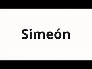 How to pronounce Simeón