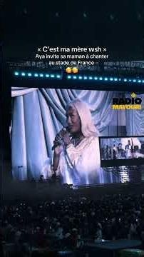 For her 2nd Stade de France concert and Mother's Day, Aya Nakamura invites her mother on stage.