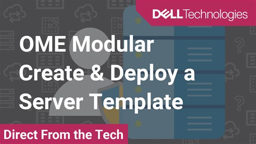 How to create and deploy a Server Template in OpenManage Enterprise Baseline 1.20