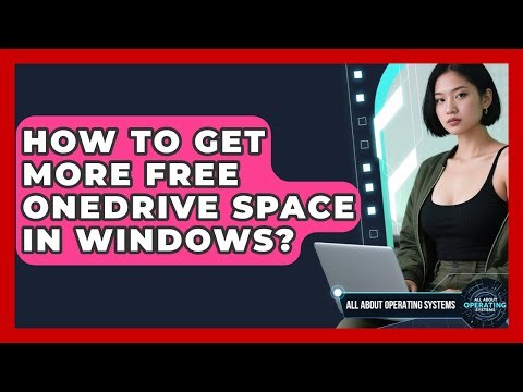 How To Get More Free OneDrive Space In Windows? - All About Operating Systems