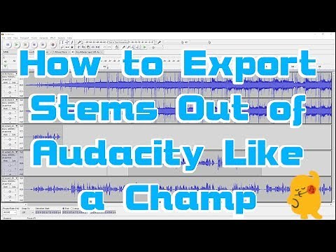 Exporting Stems Out of Audacity Like a Champ
