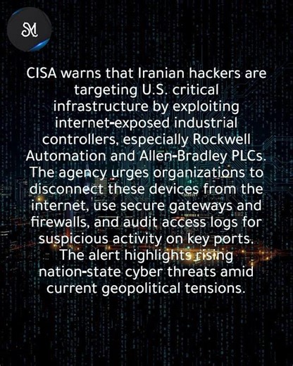 CISA warns urgent: Iranian hackers target critical infrastructure, isolate PLCs now