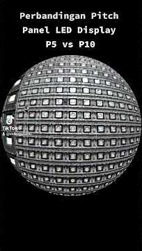 Perbandingan Pitch Panel LED Display P5 vs P10