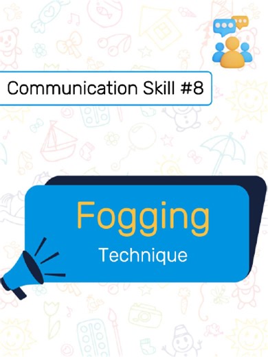 🌫️🌫️The Fogging Technique🌫️🌫️ #fogging #communication #communicationtips #selfimprovment #yourbetterself