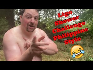 American Does Ligo Challenge / Shower Challenge / Philippine Style