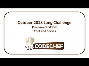 CodeChef October Long Challenge - Chef and Serves (CHSERVE)