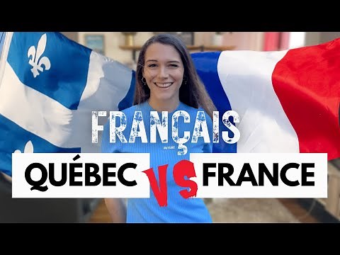French from France vs Canadian French