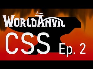 World Anvil CSS Tutorials Ep 2: Fonts