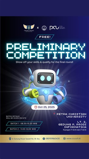 Chung Chung Christian School Surabaya on Instagram: "🔥PRELIMINARY CODING COMPETITION CCS X PCU 🔥 Workshop 11 Oktober kemarin seru banget! Sekarang saatnya ACTION! 💪 Tunjukkan skillmu dan lolos ke babak final! 🚀 📅 Sabtu, 25 Oktober 2025 📍 Petra Christian University Gedung P, Lantai 2 (Ruang P.02.13 & P.02.15)🕐 Jadwal: Batch 1: 08.30 - 10.30 Batch 2: 11.00 - 13.00 ⚠️ WAJIB CEK JADWAL BATCH-MU! Setiap batch ada 2 kategori berbeda - jangan sampai salah batch! 🌐 Cek jadwal lengkap di website
