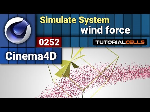 0252. Simulation system ( wind force ) in cinema 4d