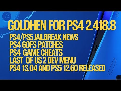 PS4/PS5 JAILBREAK NEWS AND PS4 GOLDHEN 2.4B18.8 RELEASED AND LAST OF US 2 DEV MENU