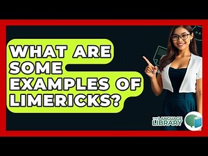 What Are Some Examples Of Limericks? - The Language Library