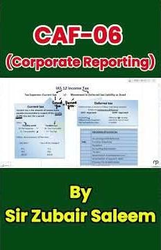 CAF 06 Corporate Reporting | IAS 12 Income Tax Explained | By Sir Zubair Saleem | #icap #ca #viral