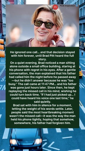 He Missed One Call… And It Changed Everything Forever 💔 (Brad Pitt Story)