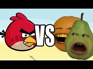 Annoying Orange vs Angry Birds: PEAR