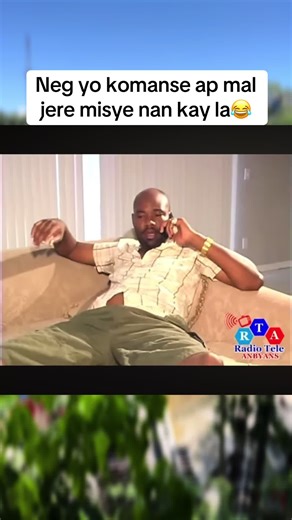 Neg yo komanse ap mal jere misye nan kay la😂