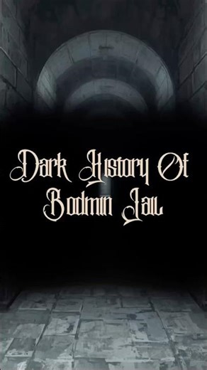 The Dark History Of Bodmin Jail