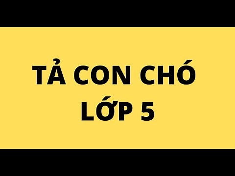 TẢ CON CHÓ LỚP 5