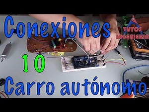 🚗 Construyendo las conexiones eléctricas del coche AUTONÓMO con ARDUINO (Vídeo #10)🦾