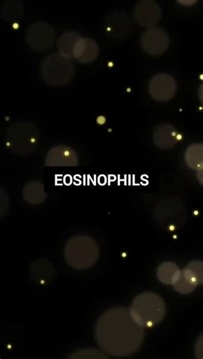 Eosinophils