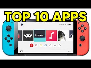Top 10 Apps for Your Modded Nintendo Switch!