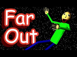 Far Out (Baldi's Basics Style Music)