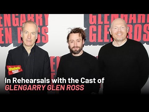Inside 'Glengarry Glen Ross' Rehearsals With Kieran Culkin, Bob Odenkirk, Bill Burr & More