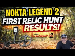 Nokta Legend 2 -First Relic Hunt Results / How Did It Do?
