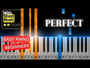 PERFECT by Ed Sheeran | Easy Slow Piano Tutorial. With Sheet Music