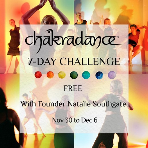 7 days. 7 chakras. 1 powerful transformation. Join thousands of souls around the world as we move, release, and rise together. The FREE live 7-Day Chakradance™ Challenge is a global journey of music, movement, and meditation — an energy reset for your whole being. Each day, you’ll move to music designed to awaken a specific chakra, releasing old patterns and restoring your natural flow of energy. ✨ Free and online | Nov 30–Dec 6 (PST) 💃 Daily guided sessions with Natalie Southgate 🎶 Music, mov