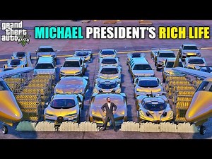 GTA 5 : MICHAEL PRESIDENT'S RICHEST MAN IN LOS SANTOS || BB GAMING