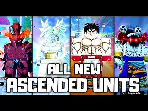 All New Ascended Units in ALL STAR TOWER DEFENSE X | ASTD X Update 3