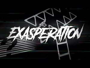 EXASPERATION 76-89% [IMPOSSIBLE DEMON] // Unnerfed // Geometry dash 2.2 GD