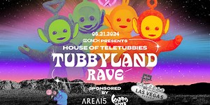 Teletubbies rave coming to AREA15