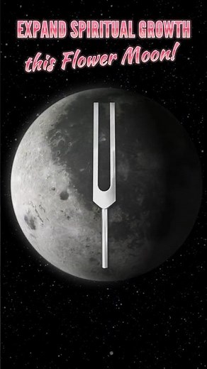 EXPAND SPIRITUAL GROWTH This Flower Moon! 🌕 210.42 Hz + 333 Hz Tuning Forks (Alpha) #shorts