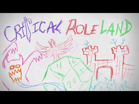 Welcome to Critical Role Land!