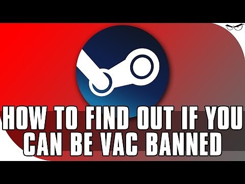 Will You Be VAC Banned? Here's How to Check!